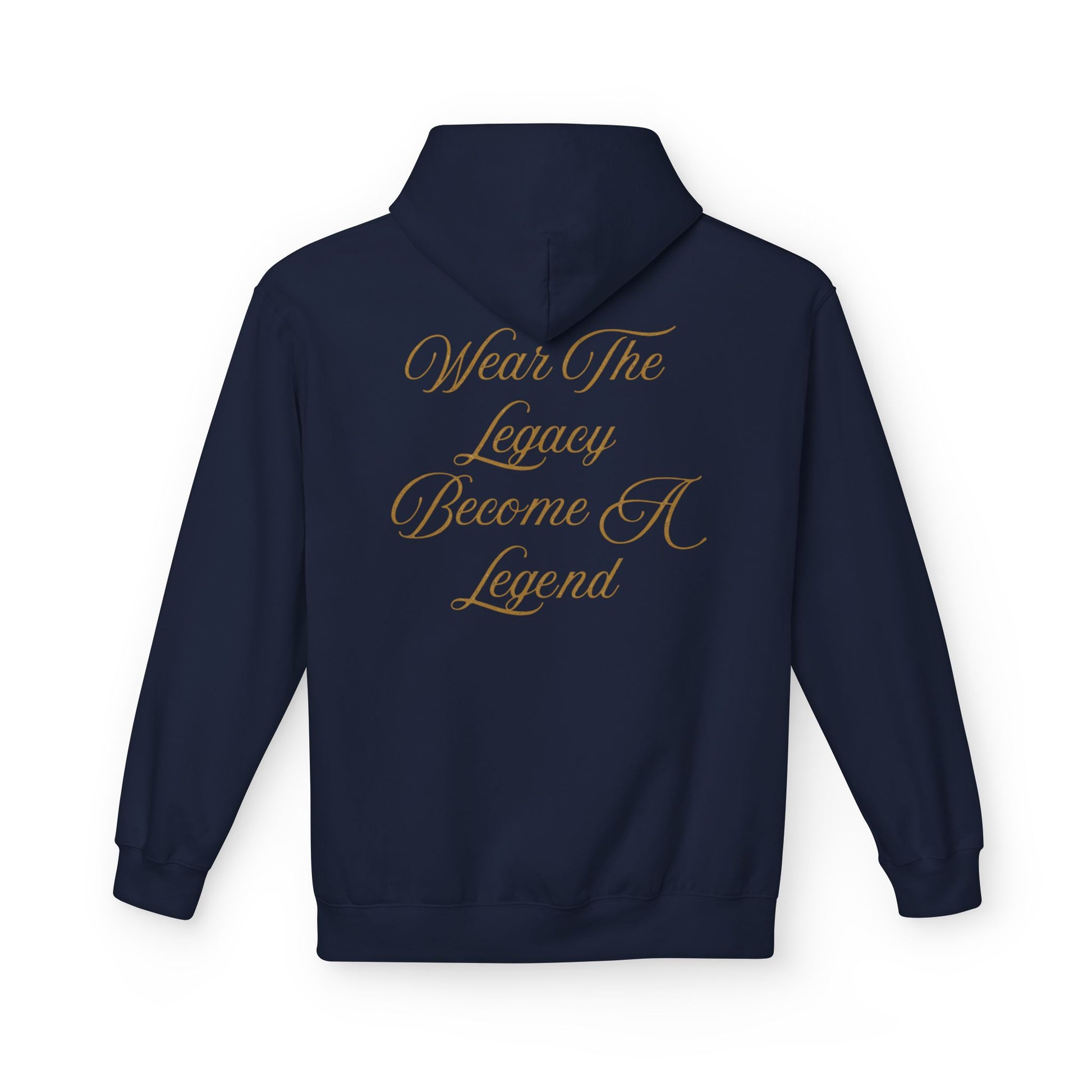 Legacy Fleece Hoodie - Wear The Legacy Become A Legend, Unisex Sweatshirt, Gift for Him, Inspirational Apparel, Cozy Wardrobe Essential