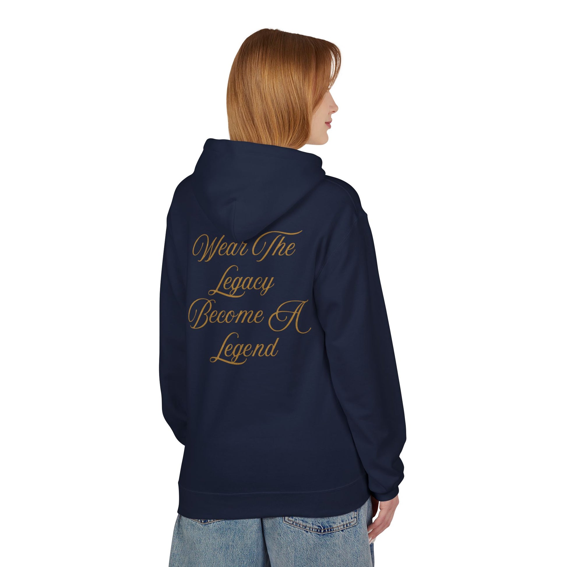 Legacy Fleece Hoodie - Wear The Legacy Become A Legend, Unisex Sweatshirt, Gift for Him, Inspirational Apparel, Cozy Wardrobe Essential